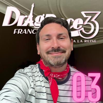 Drag Race France S3 E03