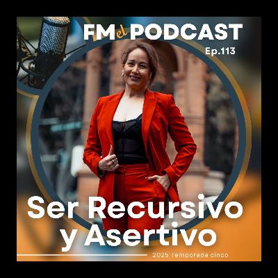 Ser Recursivo y Asertivo