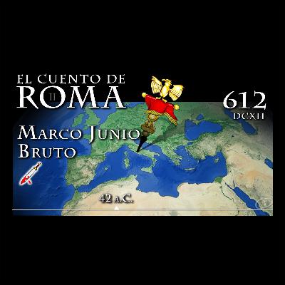 Episodio 612 – Marco Junio Bruto Episodio 612 – Marco Junio Bruto