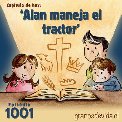 #1001 Alan maneja el tractor