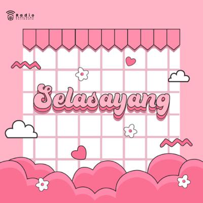 SELASAYANG Eps.. Bersyukur Tentang Cinta Apa Adanya