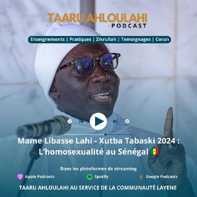 Mame Libasse Lahi - Xutba Tabaski 2024 Mame Libasse Lahi - Xutba Tabaski 2024