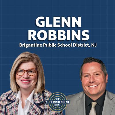 Building Resilience and Innovation in Education with Glenn Robbins Building Resilience and Innovation in Education with Glenn Robbins