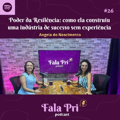#26 - Poder da Resiliência: Como ela construiu uma indústria de sucesso sem experiência #26 - Poder da Resiliência: Como ela construiu uma indústria de sucesso sem experiência