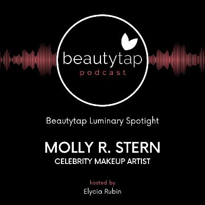 Molly R. Stern - Celebrity Makeup Artist | Luminary Spotlight