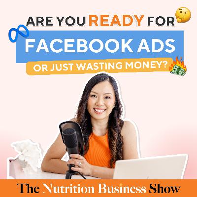 Are You Ready for Facebook Ads (or Just Wasting Money)?