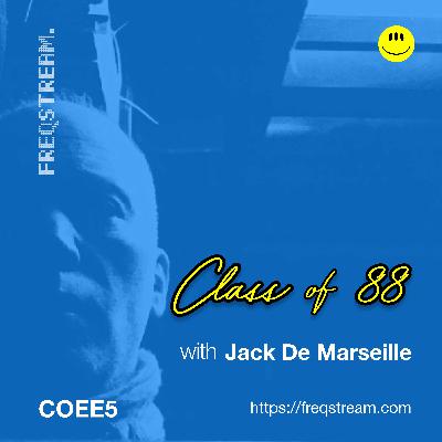 COEE5: Class of 88 with Jack De Marseille