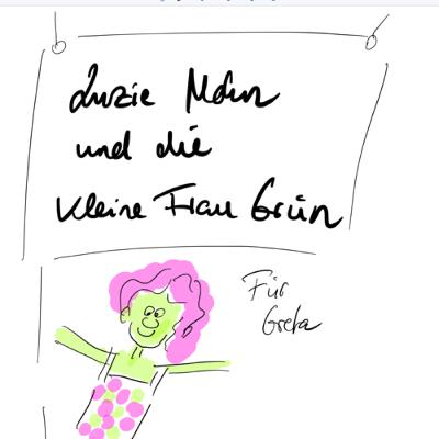 Luzie Mohn und die kleine Frau Grün