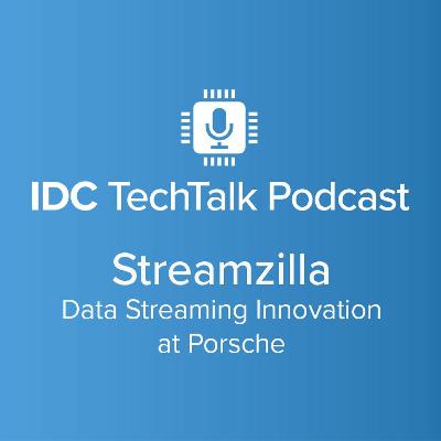 Episode #74 - Streamzilla: Data Streaming Innovation at Porsche