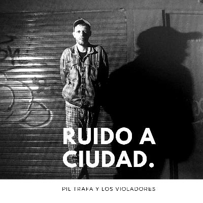 Pil Trafa y Los Violadores