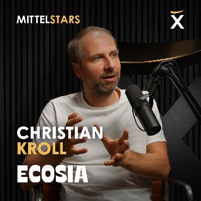 Wir bauen Europas Antwort auf Google & ChatGPT! | Christian Kroll von Ecosia bei Mittelstars Wir bauen Europas Antwort auf Google & ChatGPT! | Christian Kroll von Ecosia bei Mittelstars