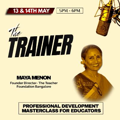 How can school leaders foster authenticity as a quality? | Maya Menon- The Teacher Foundation