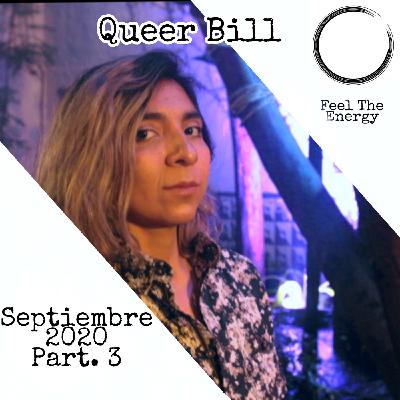 Feel The Energy Episode #003 By "Queer Bill" September part.3 Feel The Energy Episode #003 By "Queer Bill" September part.3