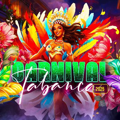 CARNIVAL TABANCA 2025 CARNIVAL TABANCA 2025