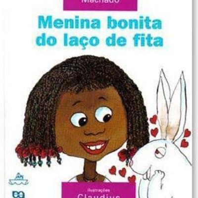 História- Menina bonita do laço de fita