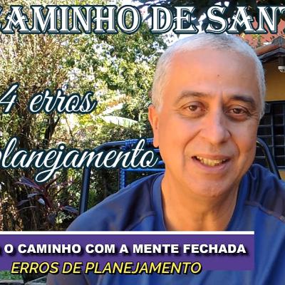 Caminho de Santiago – Erros de Planejamento