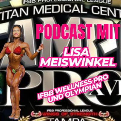 Podcast mit Wellness Olympian Lisa Meiswinkel