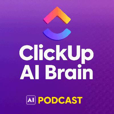 ClickUp AI Brain Review — Useful or just a gadget?