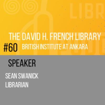The David H. French Library - British Institute at Ankara The David H. French Library - British Institute at Ankara