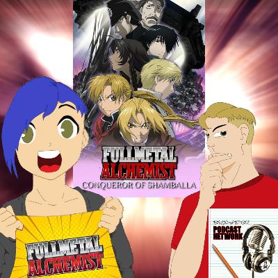 Fullmetal Alchemist the Movie: Conqueror of Shamballa
