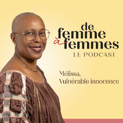 Mélissa, Vulnérable innocence Mélissa, Vulnérable innocence