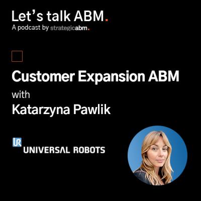 71. Customer Expansion ABM