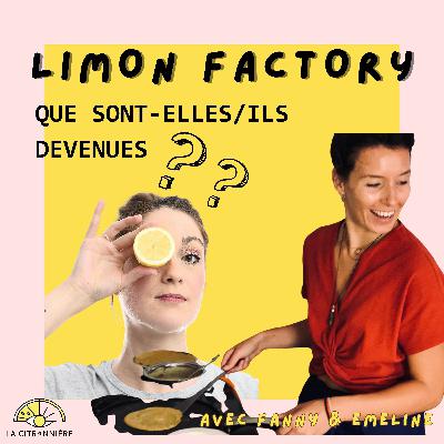 Emeline Lachenal X Limon Factory - Qu’est-elle devenue ?