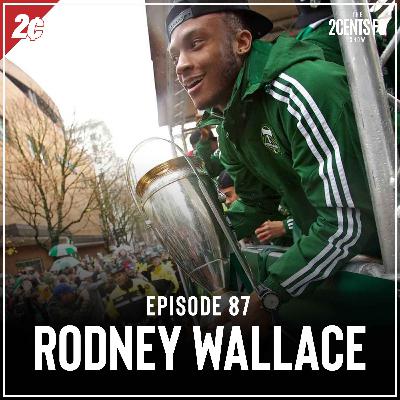 Episode: 87 | Rodney Wallace
