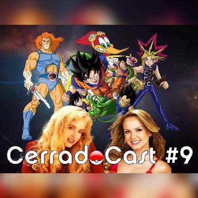 CerradoCast 09 - Memórias de Infância