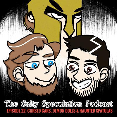 Cursed Cars, Demon Dolls & Haunted Spatulas! Cursed Cars, Demon Dolls & Haunted Spatulas!