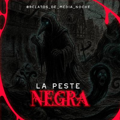 41 - La Peste Negra
