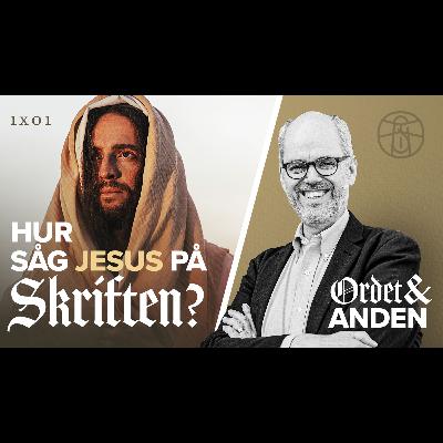 01 Hur såg Jesus på Skriften? - Äkta Bibeltro