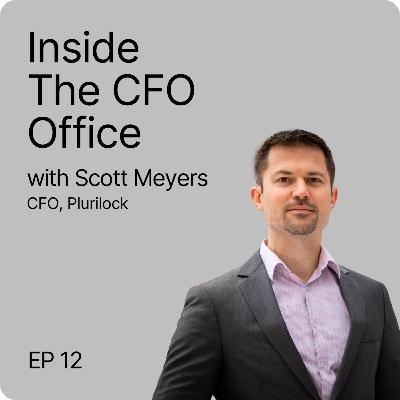Inside The CFO Office | Ep 12 | Getting Finance Transformation Right: A CFO’s View | Scott Meyers Inside The CFO Office | Ep 12 | Getting Finance Transformation Right: A CFO’s View | Scott Meyers