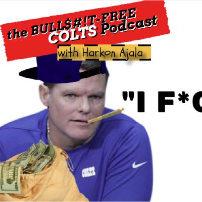 Ep #23: | Did The COLTS Make A HUGE F*CKING MISTAKE Trading For Carson Wentz? | - "How The Colts Can Win The Super Bowl In 2021" - part 8