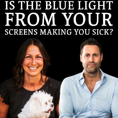 Jason Christoff and Dr. Rachel Maurice - Is The Blue Light From Your Screens Making You Sick?