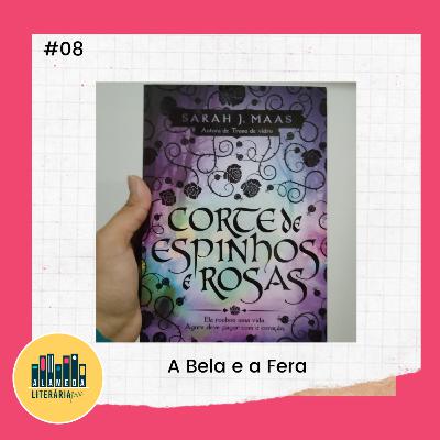 A Bela e a Fera A Bela e a Fera