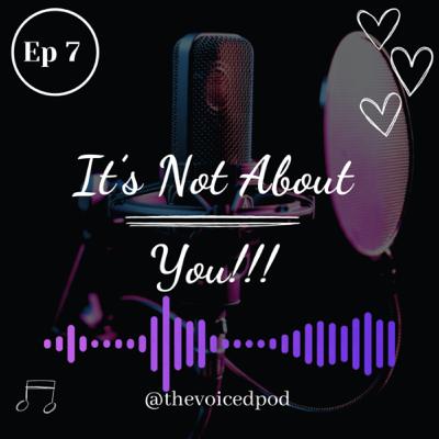 Itโs Not About You ๐ Itโs Not About You ๐