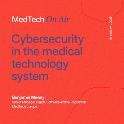 Cybersecurity in the medical technology system​