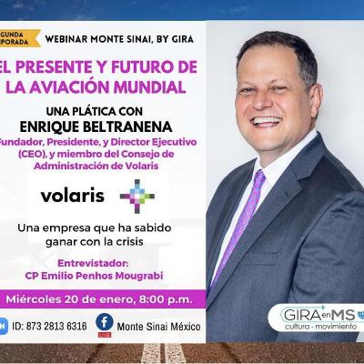 #1 T2 VOLARIS- EL PRESENTE Y FUTURO DE LA AVIACION MUNDIAL- ENRIQUE BELTRANENA CEO- ENTREVISTA #1 T2 VOLARIS- EL PRESENTE Y FUTURO DE LA AVIACION MUNDIAL- ENRIQUE BELTRANENA CEO- ENTREVISTA