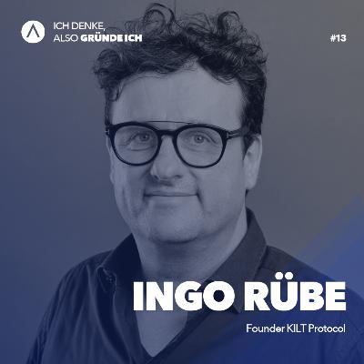 Episode #13 mit Ingo Rübe, KILT Protocol