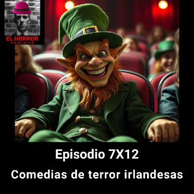 EHC 7X12. Comedias de terror Irlandesas: zombies, demonios y horror cósmico de la isla esmeralda