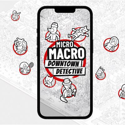 🕵️ MicroMacro Mobile : L'enquête dans la poche !