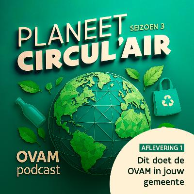 Dit doet de OVAM voor jouw gemeente