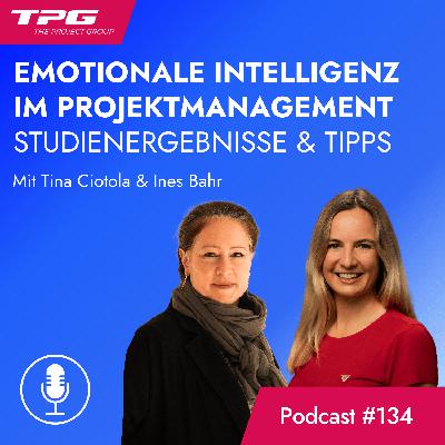 #134 Emotionale Intelligenz im Projektmanagement - Studienergebnisse & Tipps