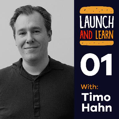 01 - Ideation and Validation with Timo Hahn