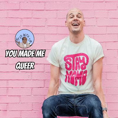 S5: E11 - You Made Me Queer with Trevor Campbell