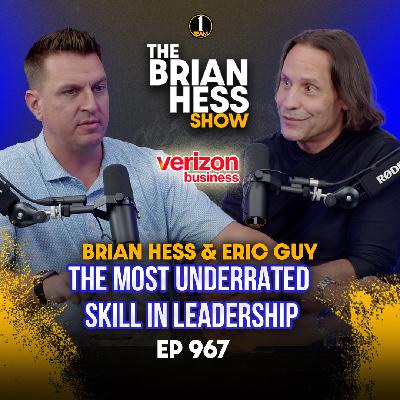 Episode 967 | The Most Underrated Skill in Leadership