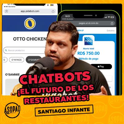 EP81: CHATBOTS EL FUTURO DE LOS RESTAURANTES