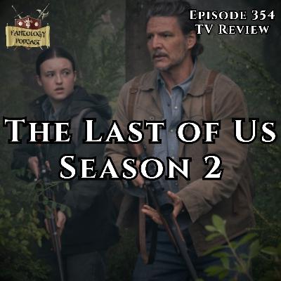 #354 The Last of Us Season 2