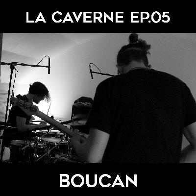 La Caverne ep.5 - Boucan